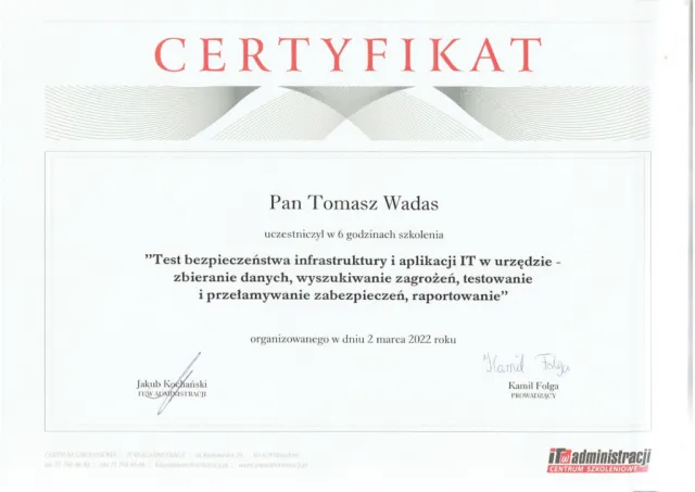 Test bezpieczeństwa infrastruktury i aplikacji IT w urzędzie — zbieranie danych, wyszukiwanie zagrożeń, testowanie i przełamywanie zabezpieczeń, raportowanie (6 godz.) — Tomasz Wadas