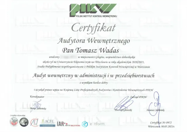 Certyfikat Audytora Wewnętrznego (po studiach podyplomowych „Audyt wewnętrzny w administracji i w przedsiębiorstwach”) — Tomasz Wadas